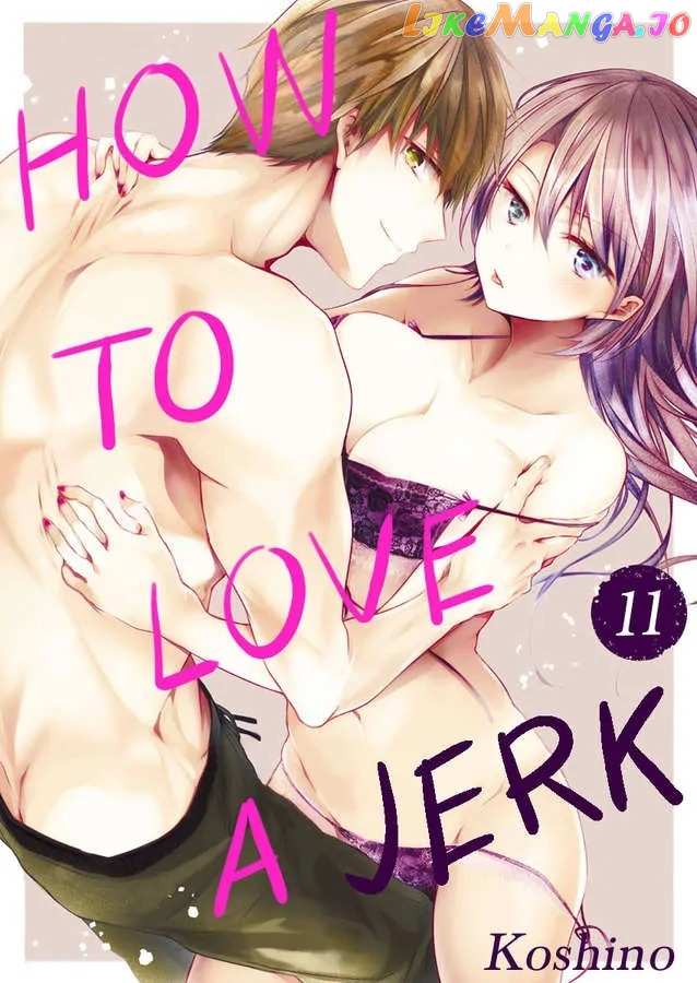 How To Love A Jerk Chapter 11 - page 1