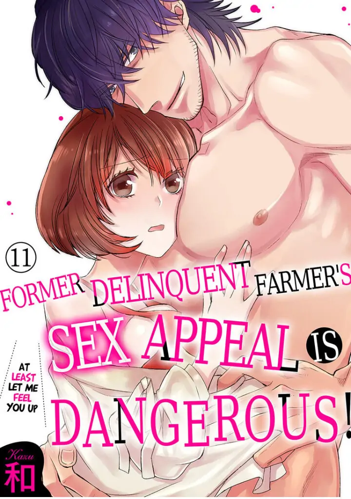 Former Delinquent Farmer's Sex Appeal is Dangerous : At Least Let Me Feel You Up Chapter 11 - page 1