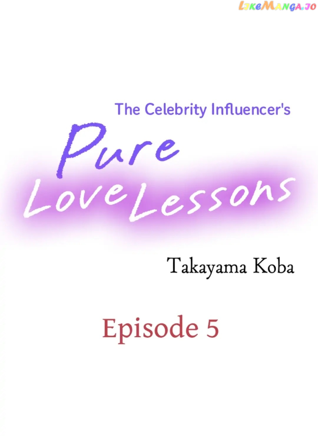 The Celebrity Influencer's Pure Love Lessons Chapter 5 - page 1