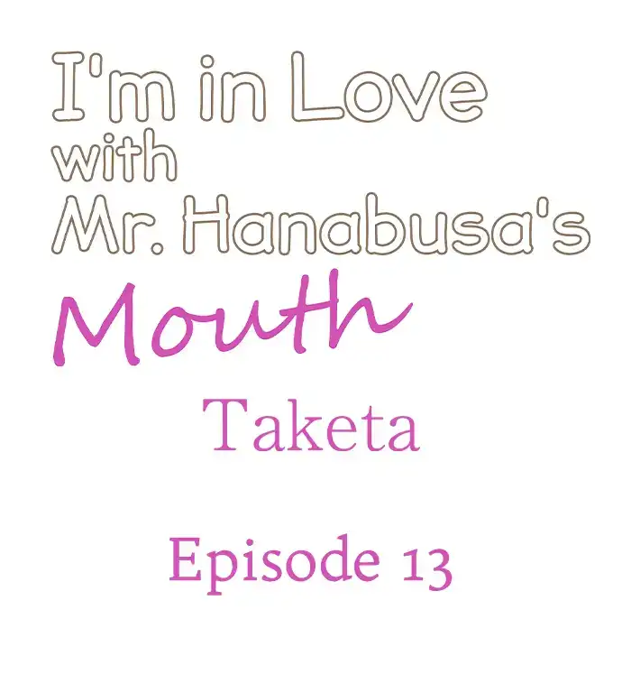 I'm in Love with Mr. Hanabusa's Mouth chapter 13 - page 1