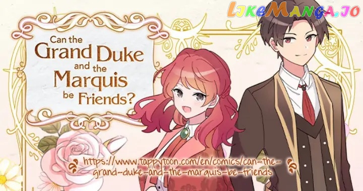 There’s No Friendship Between the Grand Duke and the Marquis Chapter 42 - page 1