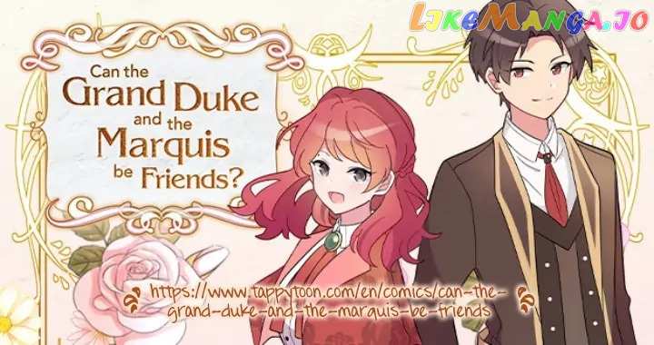 There’s No Friendship Between the Grand Duke and the Marquis Chapter 40 - page 1