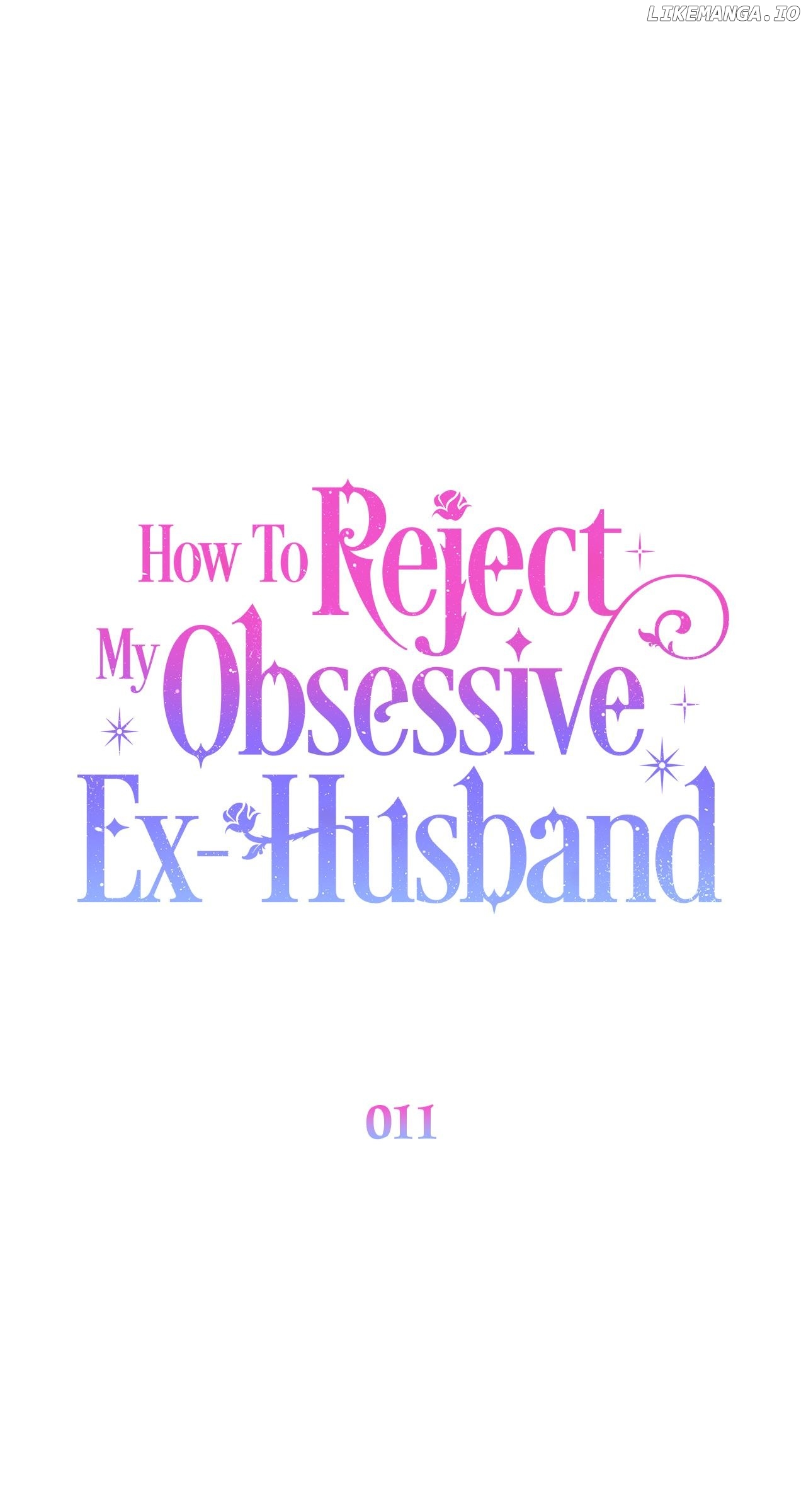 How To Reject My Obsessive Ex-Husband Chapter 11 - page 49