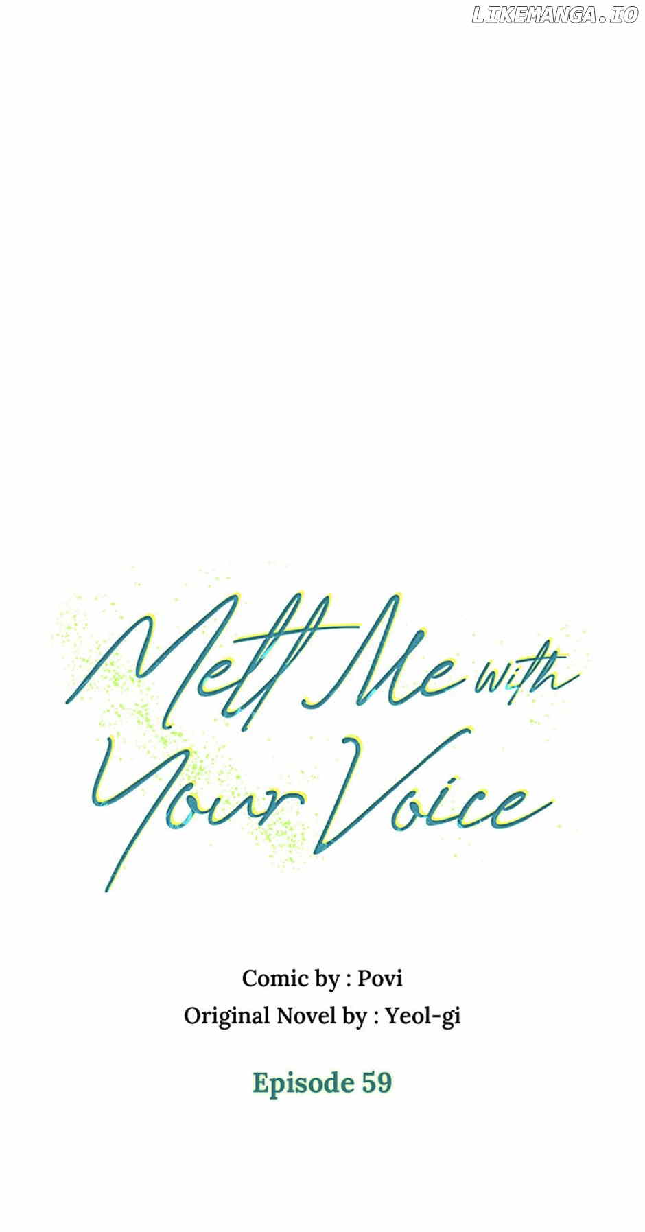 Melt Me With Your Voice Chapter 59 - page 17