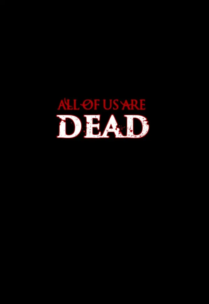 All of Us Are Dead Chapter 113 - page 34