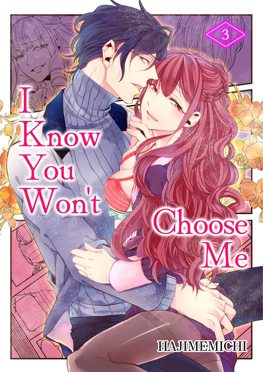 I Know You Won't Choose Me Chapter 1.3 - page 1