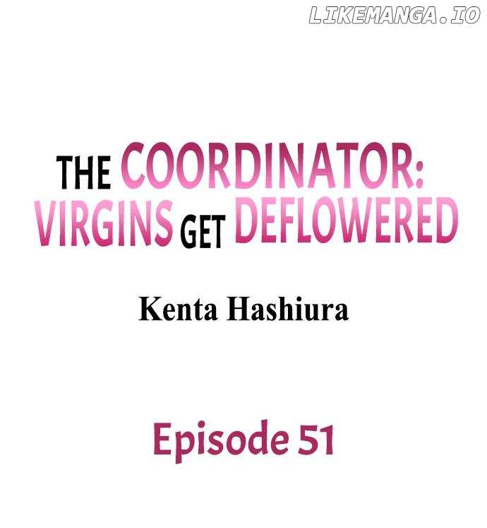 The Coordinator: Virgins Get Deflowered Chapter 51 - page 1