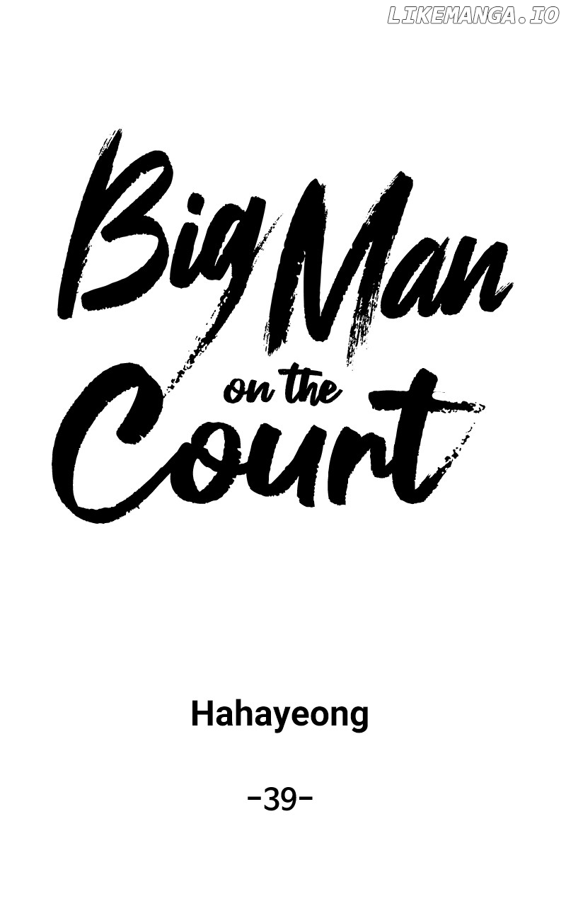 Big Man on the Court Chapter 39 - page 36