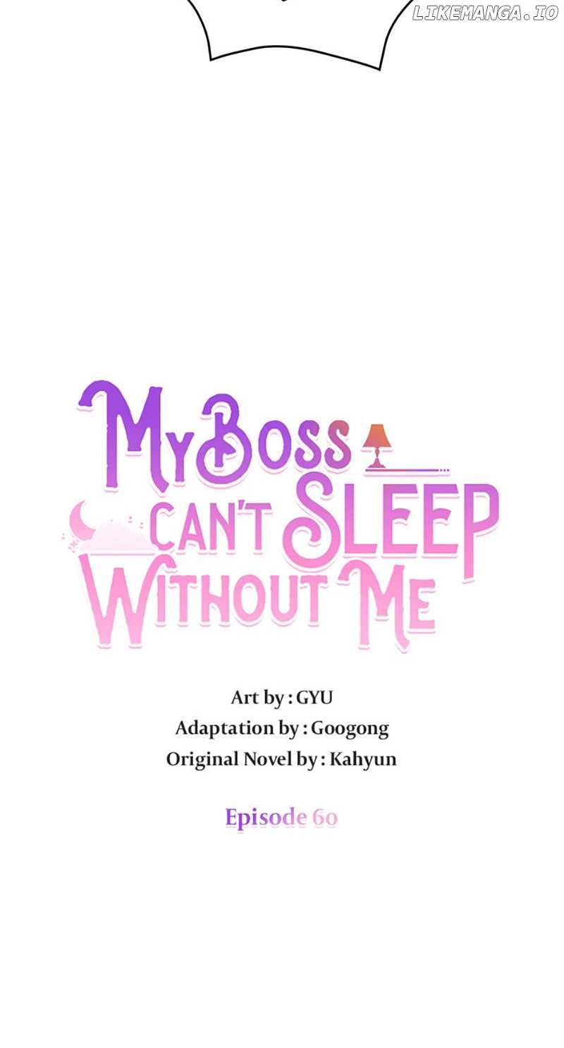 My Boss Can't Sleep Without Me Chapter 60 - page 4