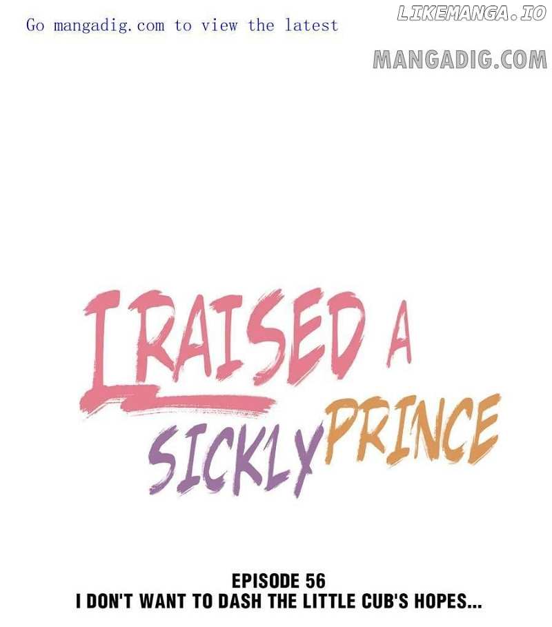 I Raised A Sick And Weak Prince Chapter 56 - page 1