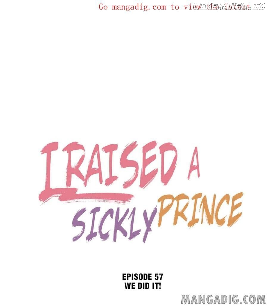 I Raised A Sick And Weak Prince Chapter 57 - page 1