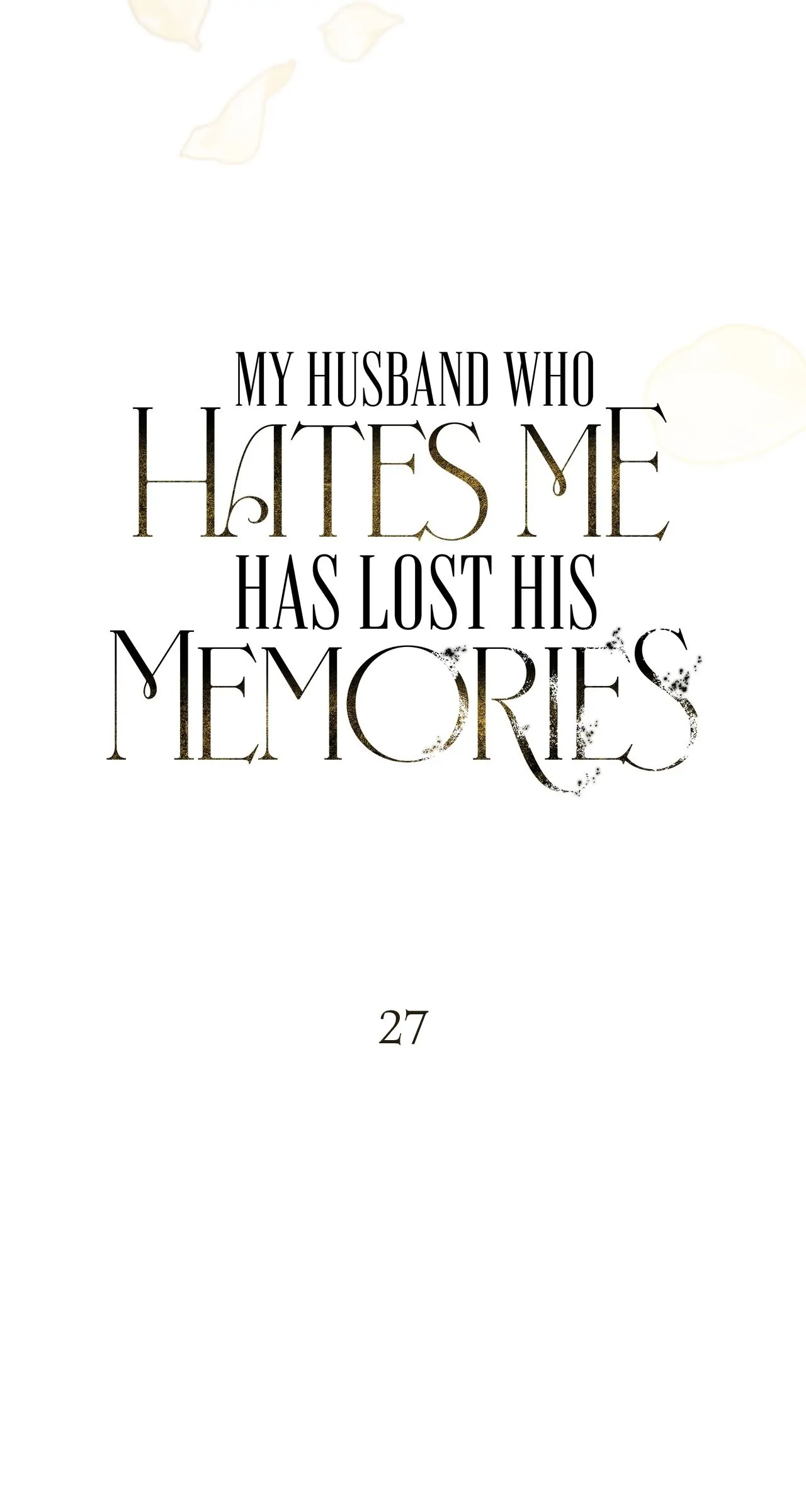 My Husband Who Hates Me Has Lost His Memories Chapter 27 - page 78