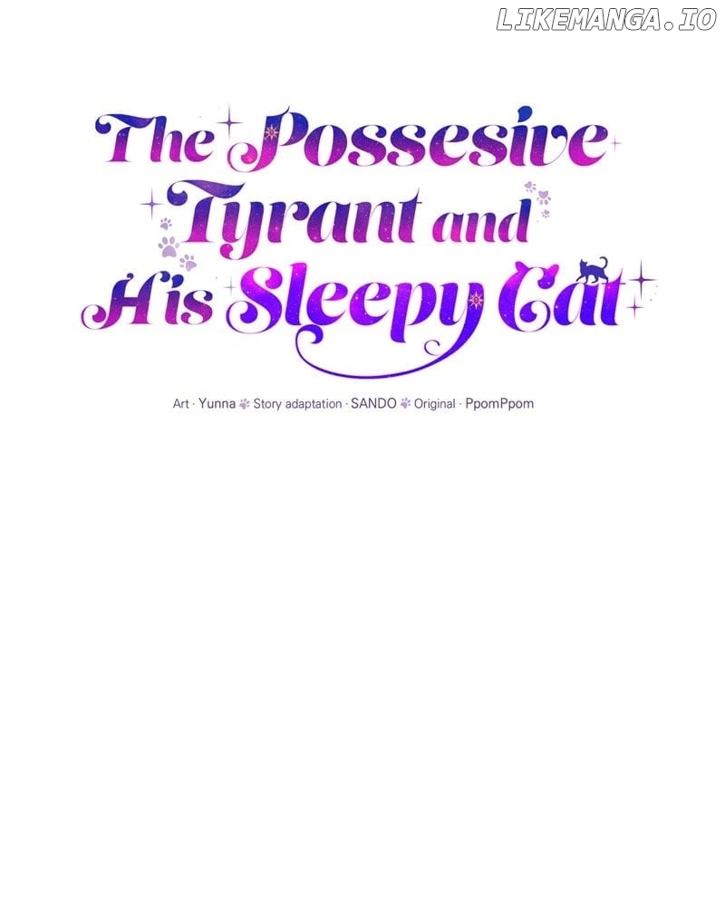 The Possesive Tyrant and His Sleepy Cat Chapter 6 - page 16