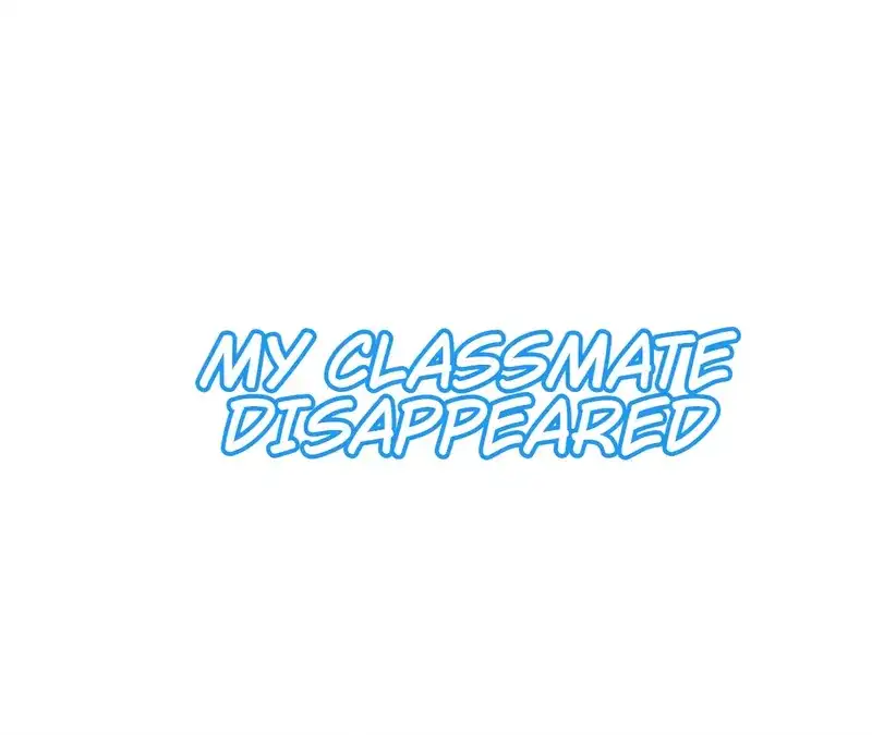 My Classmate Disappeared Chapter 3 - page 1