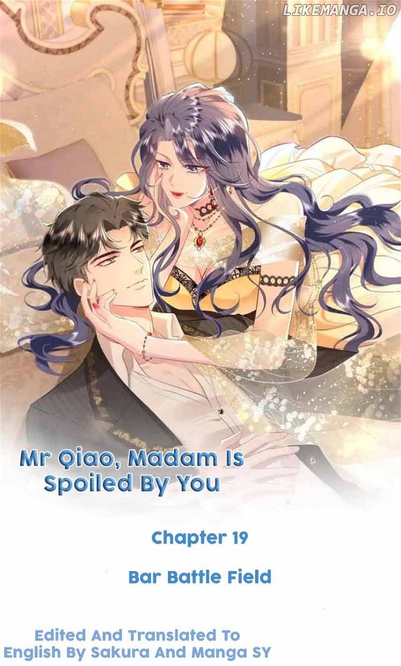 Mr. Qiao, Madam Is Spoiled by You Chapter 19 - page 1