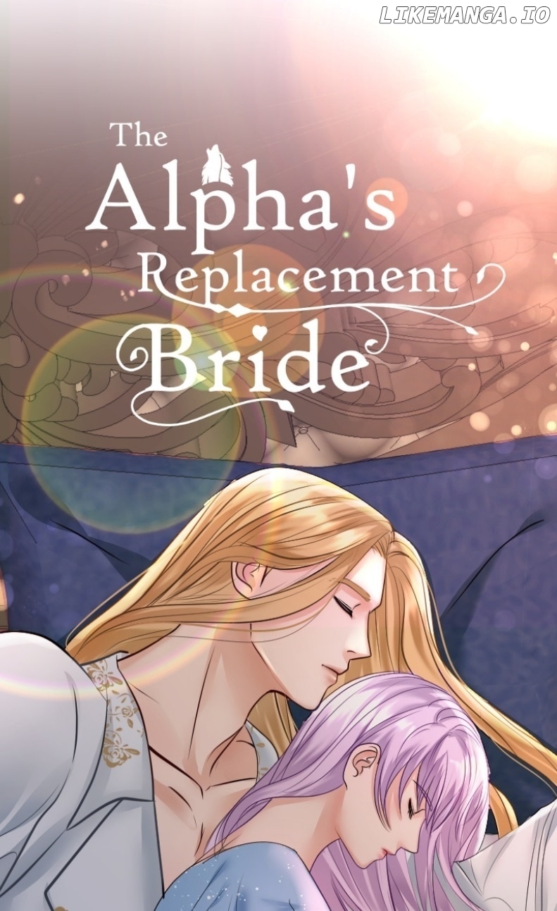 The Alpha's Replacement Bride Chapter 16 - page 1