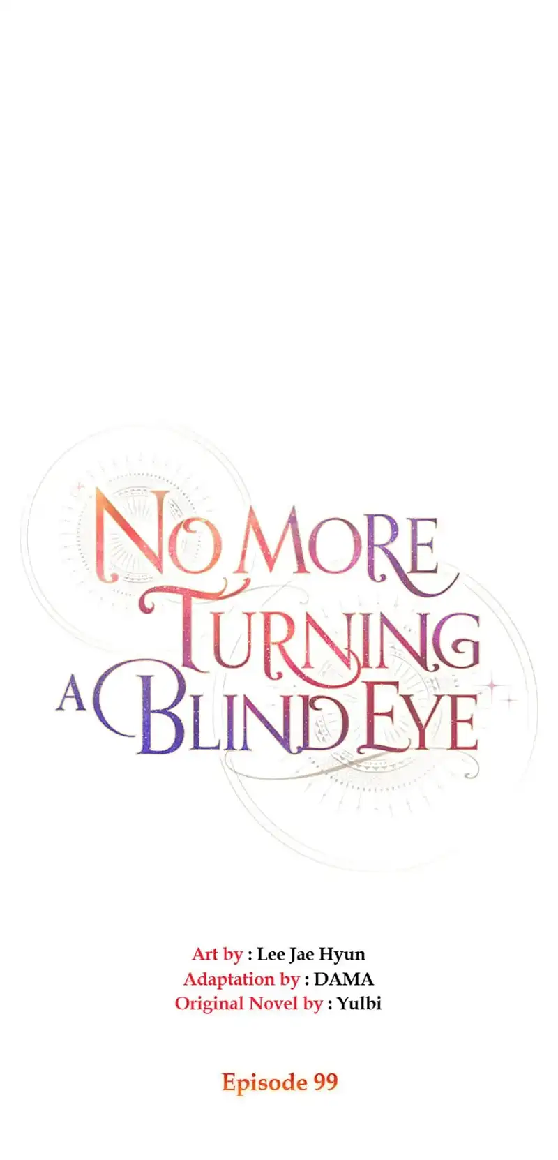 No More Turning a Blind Eye Chapter 99 - page 9