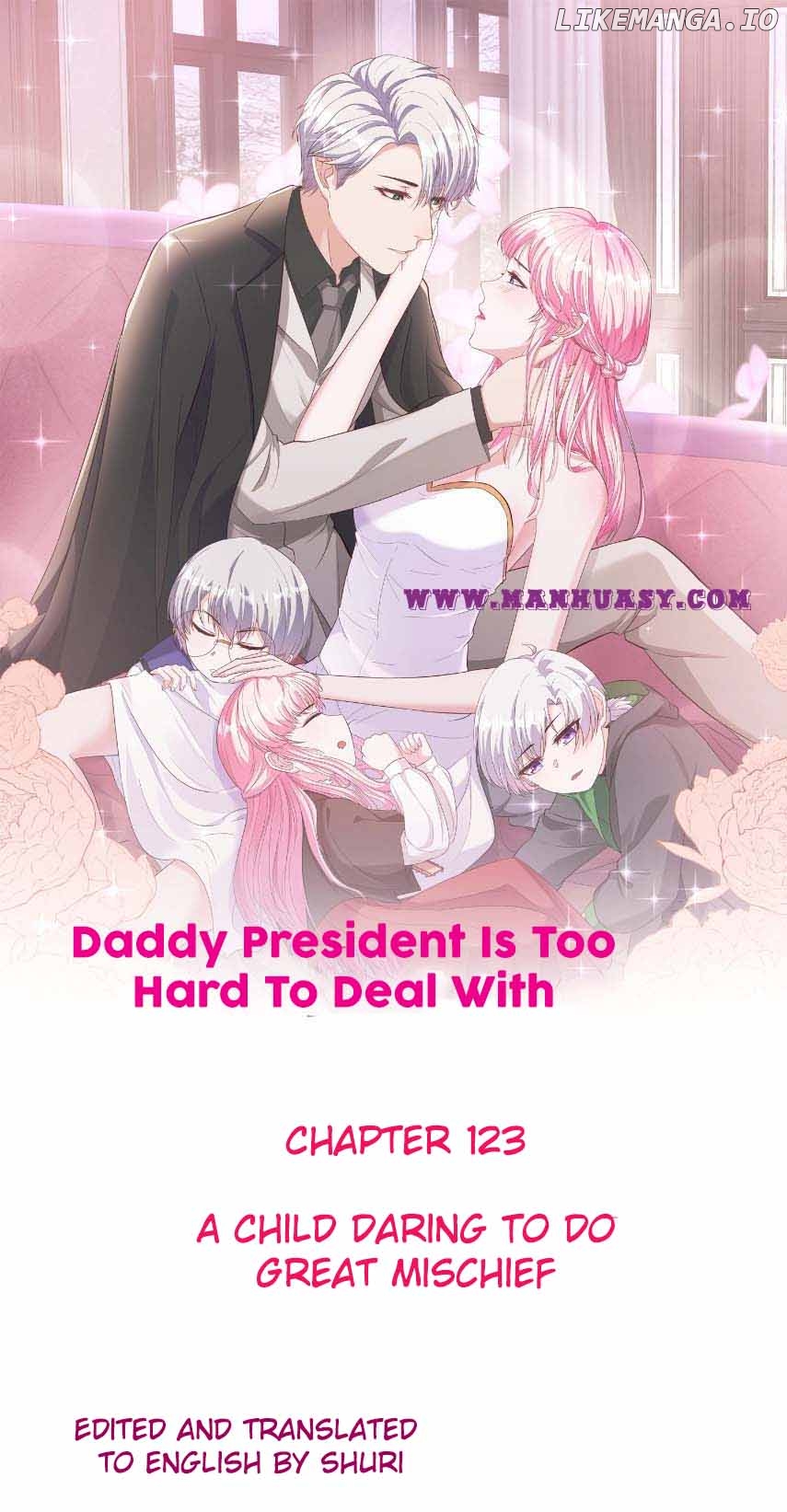 Daddy President Is Too Hard To Deal With Chapter 123 - page 1
