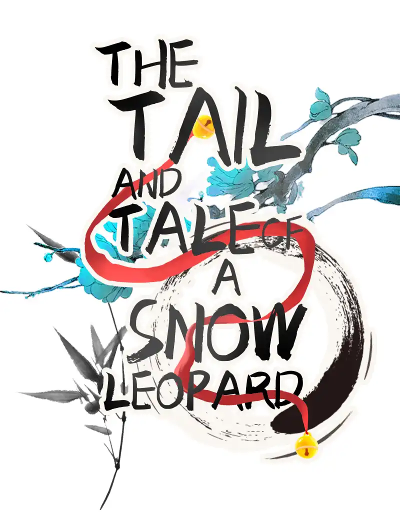 The Tail And Tale Of A Snow Leopard Chapter 55 - page 1