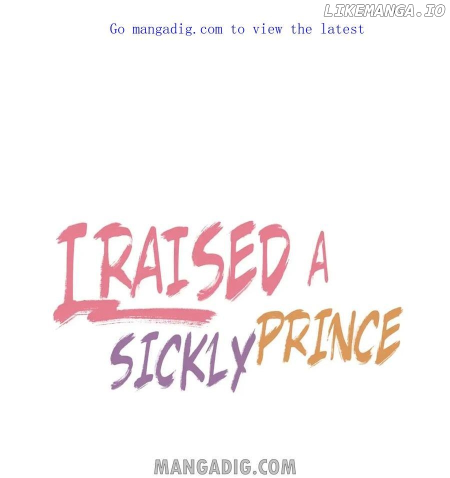 I Raised A Sick And Weak Prince Chapter 74 - page 1