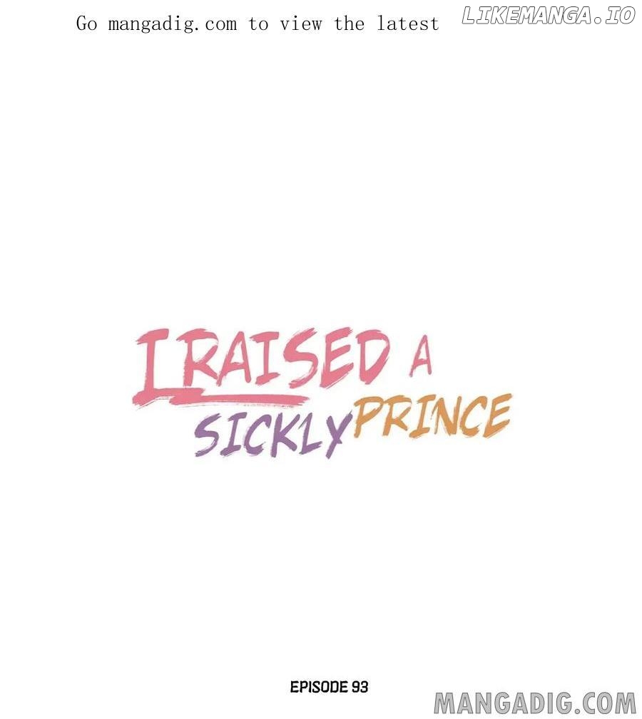 I Raised A Sick And Weak Prince Chapter 93 - page 1