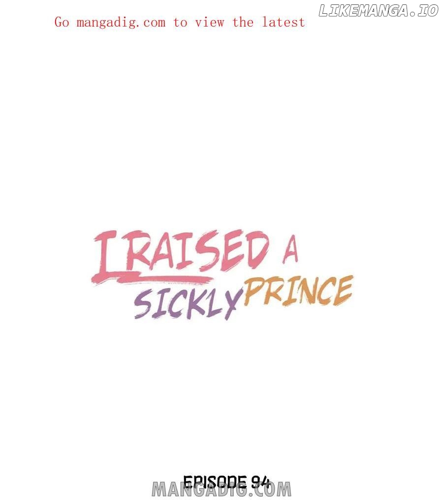 I Raised A Sick And Weak Prince Chapter 94 - page 1
