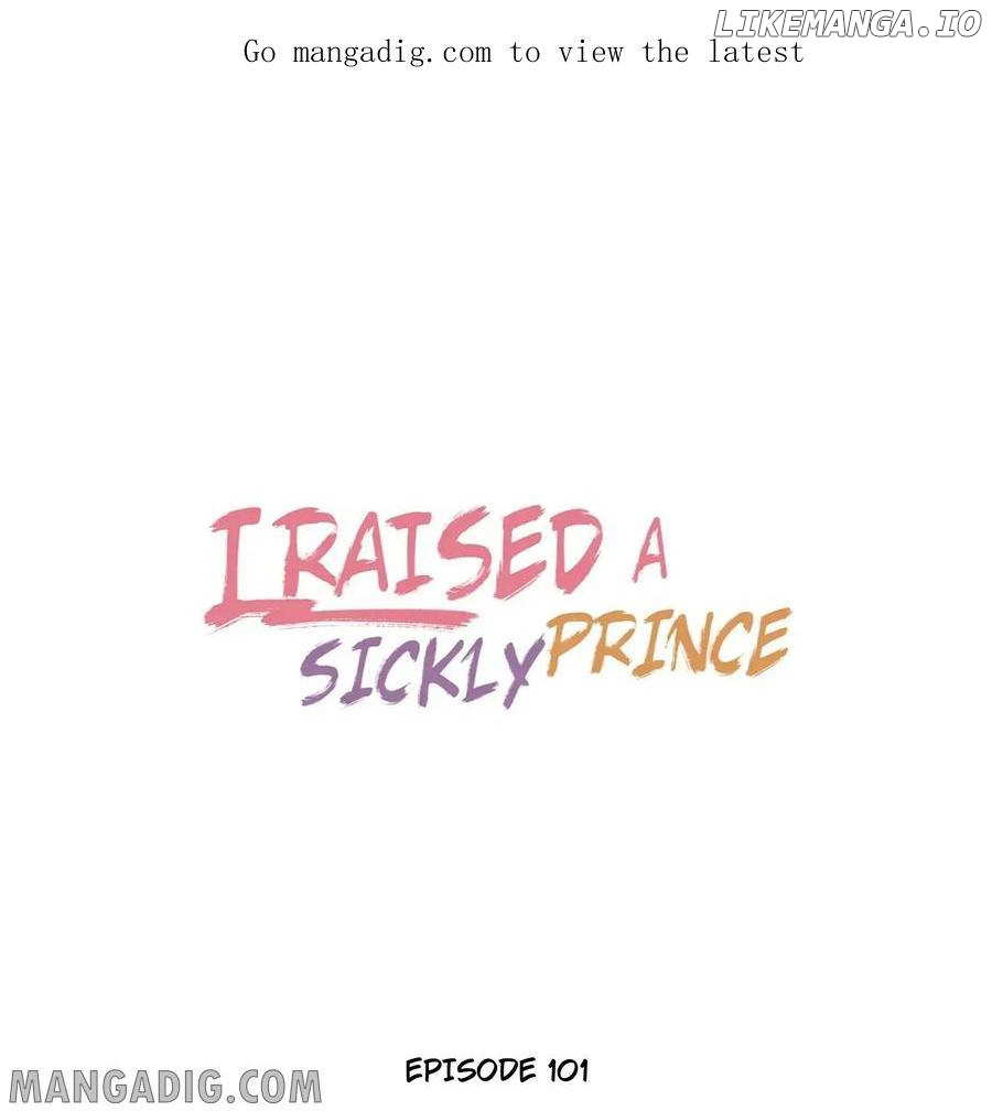 I Raised A Sick And Weak Prince Chapter 101 - page 1