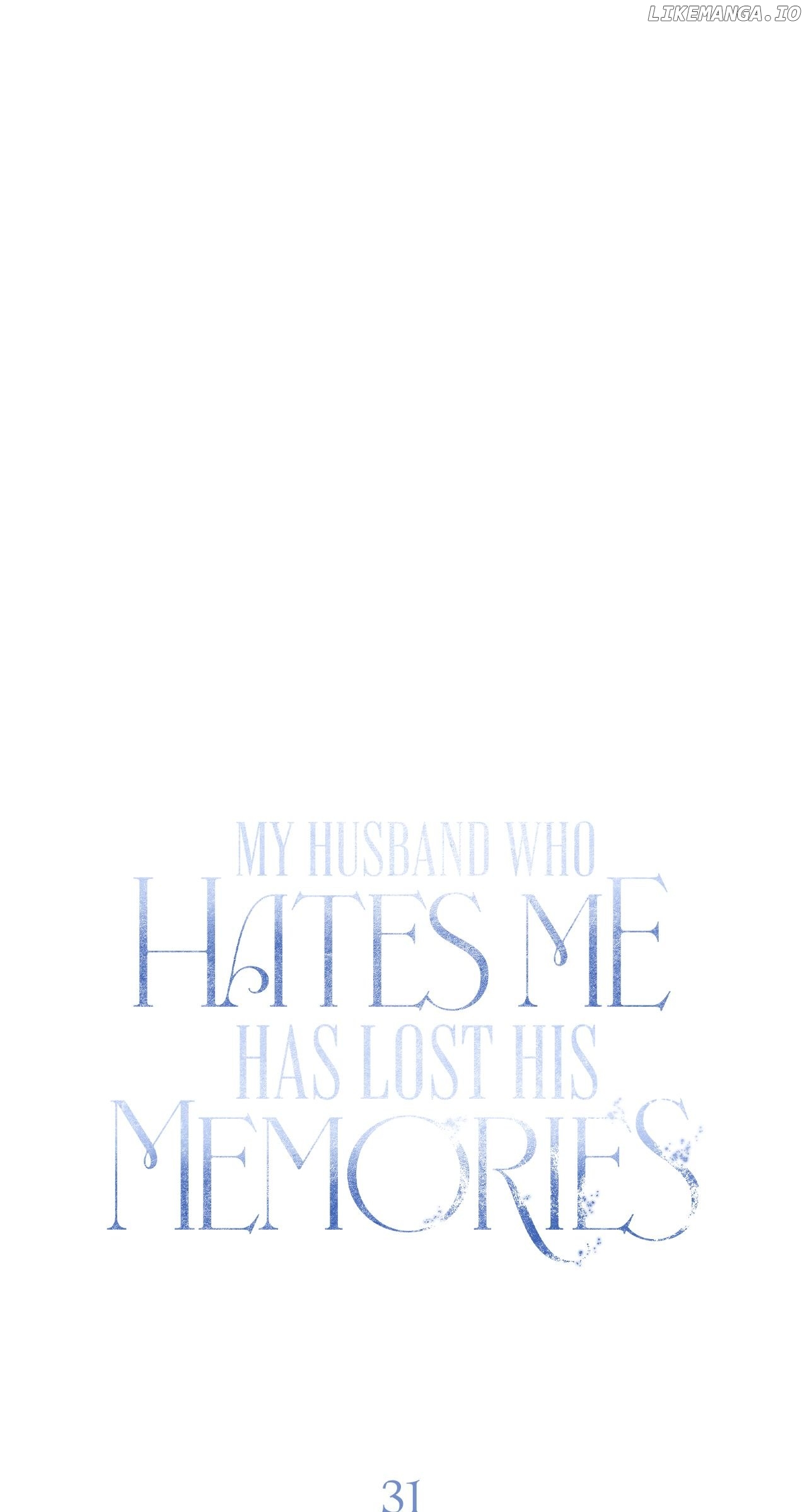 My Husband Who Hates Me Has Lost His Memories Chapter 31 - page 101