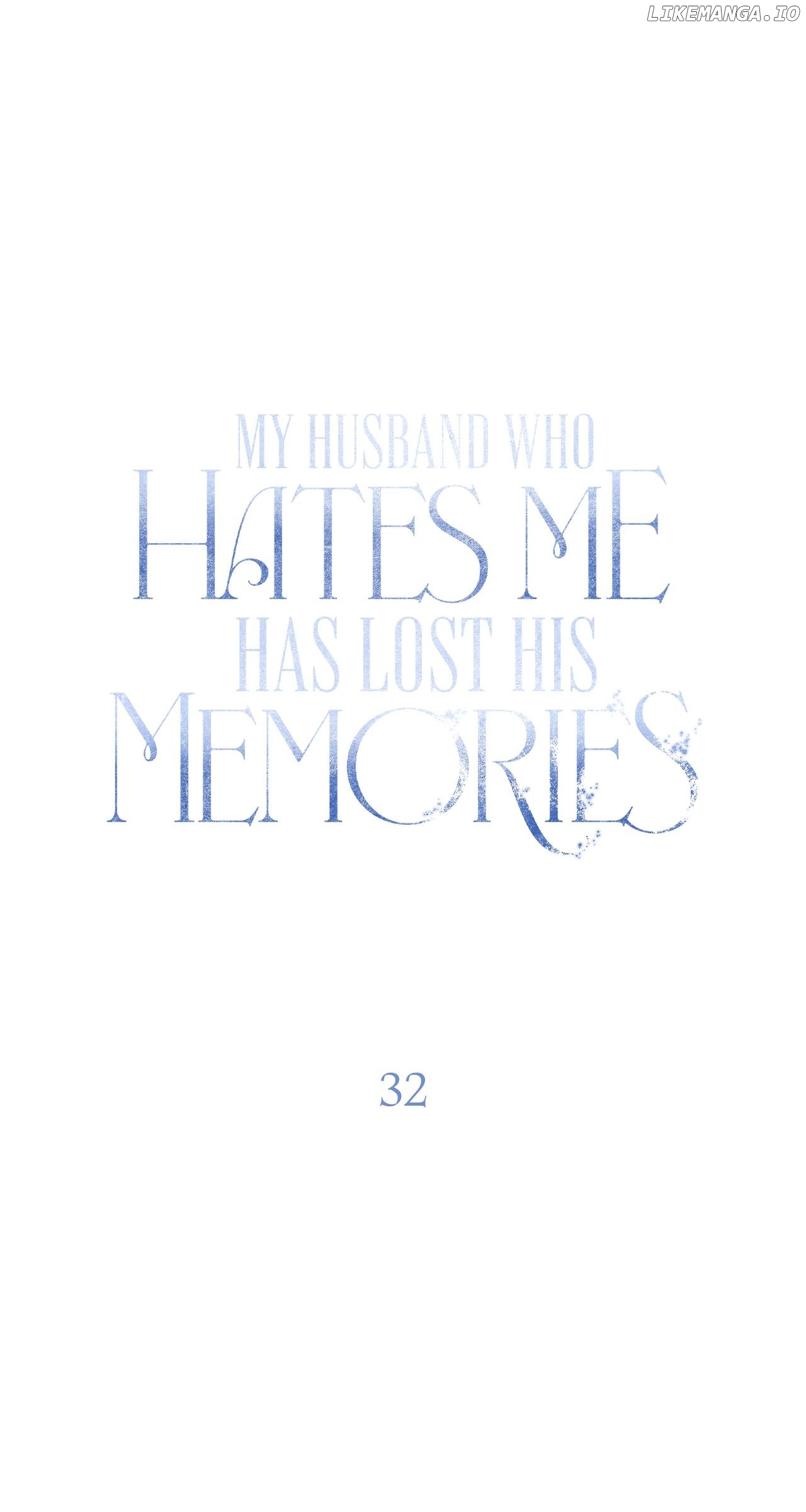 My Husband Who Hates Me Has Lost His Memories Chapter 32 - page 48