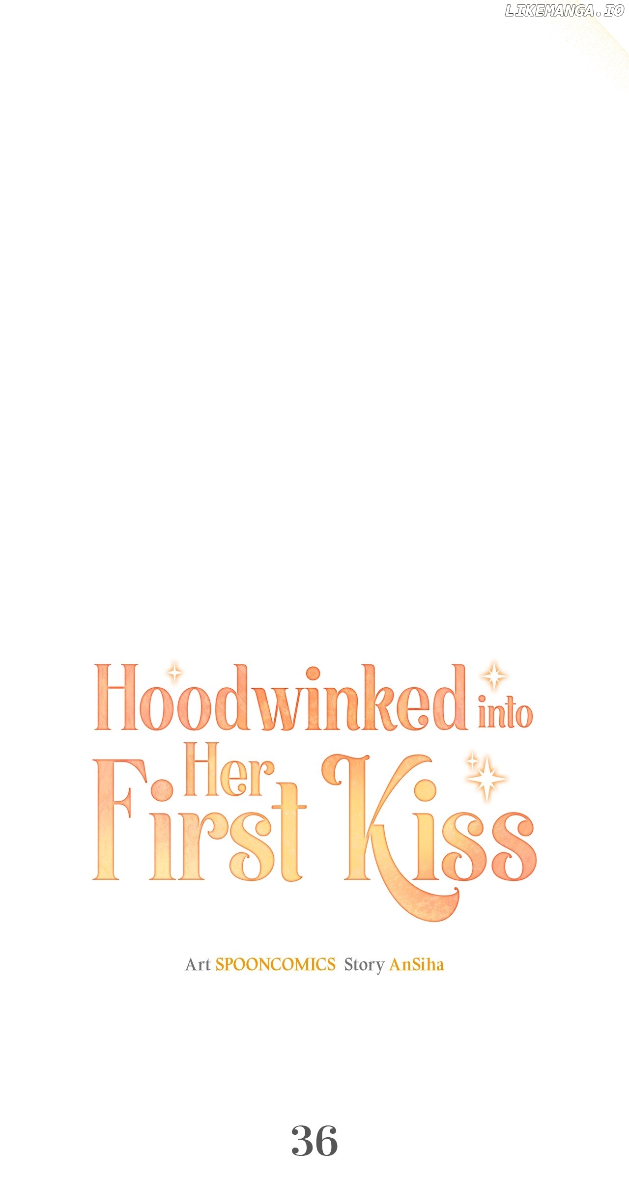 Hoodwinked into Her First Kiss Chapter 36 - page 4