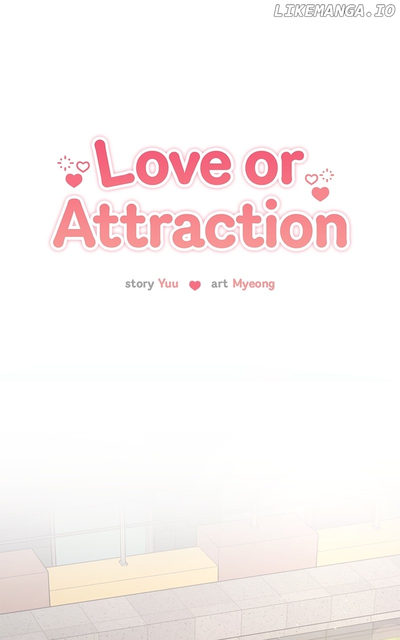 Love or Attraction Chapter 17 - page 17