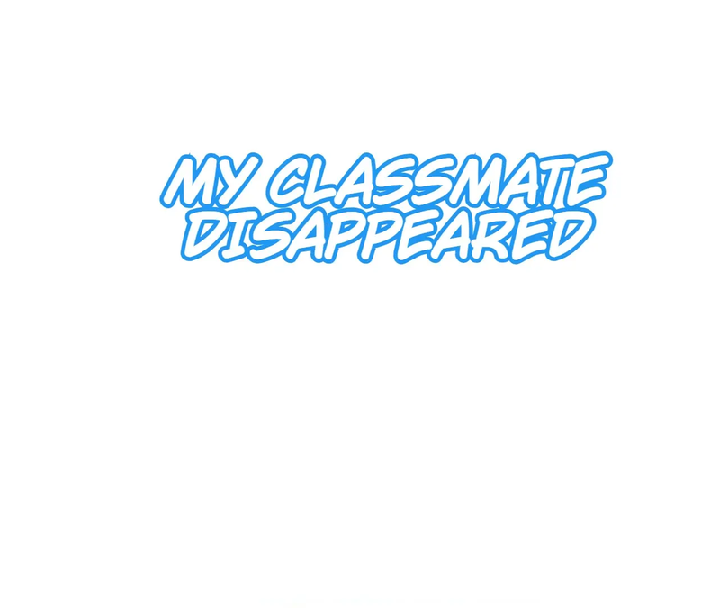 My Classmate Disappeared Chapter 27 - page 1