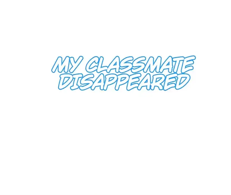 My Classmate Disappeared Chapter 31 - page 1