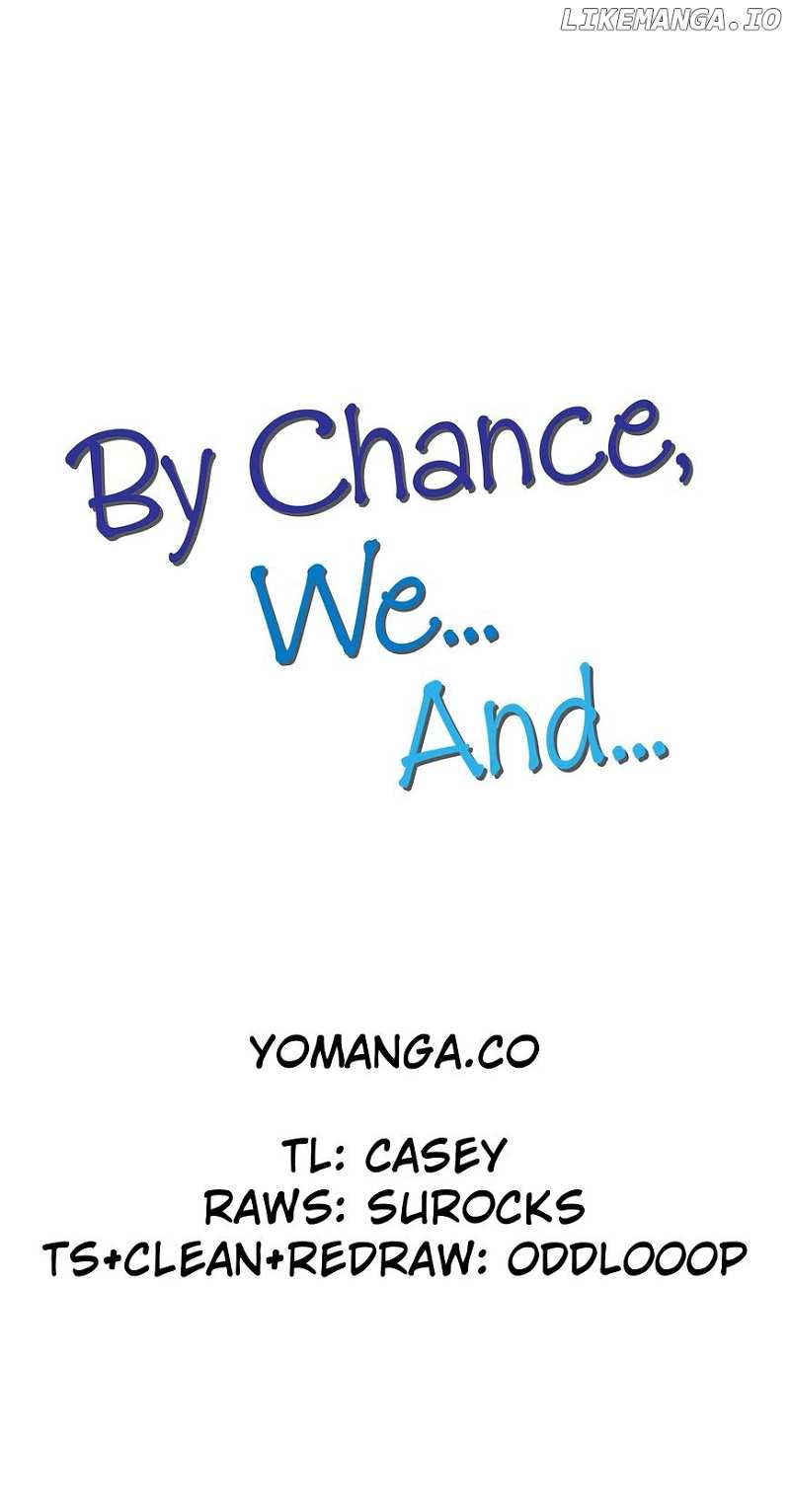 By Chance, We… And… chapter 38 - page 1