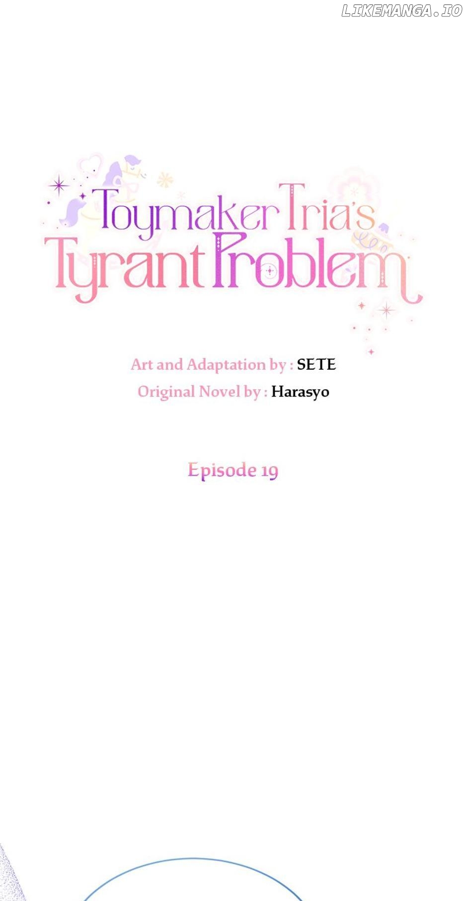 Toymaker Tria's Tyrant Problem Chapter 19 - page 32