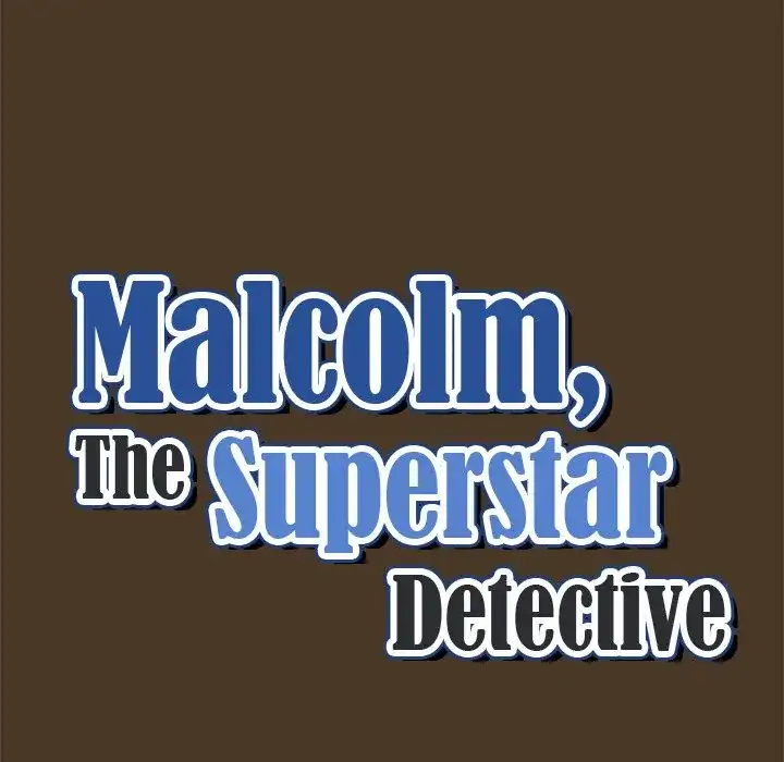 Malcolm, The Superstar Detective [Official] Chapter 21 - page 14