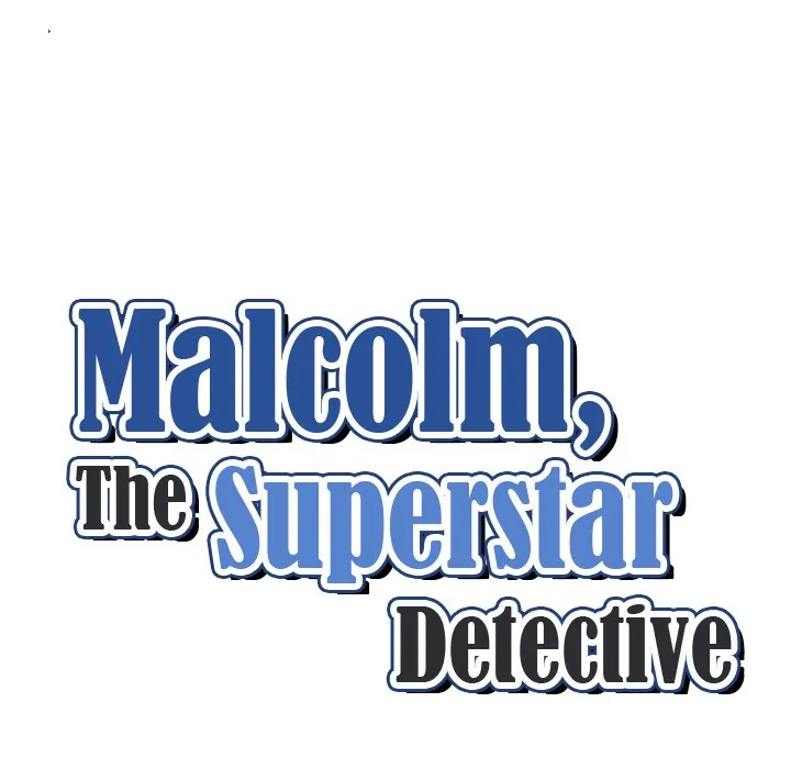Malcolm, The Superstar Detective [Official] Chapter 6 - page 12