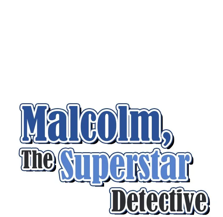 Malcolm, The Superstar Detective [Official] Chapter 5 - page 9