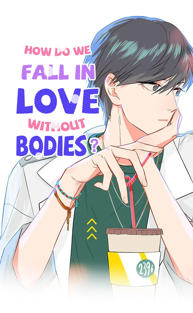 How Do We Fall in Love Without Our Bodies? Chapter 7 - page 1