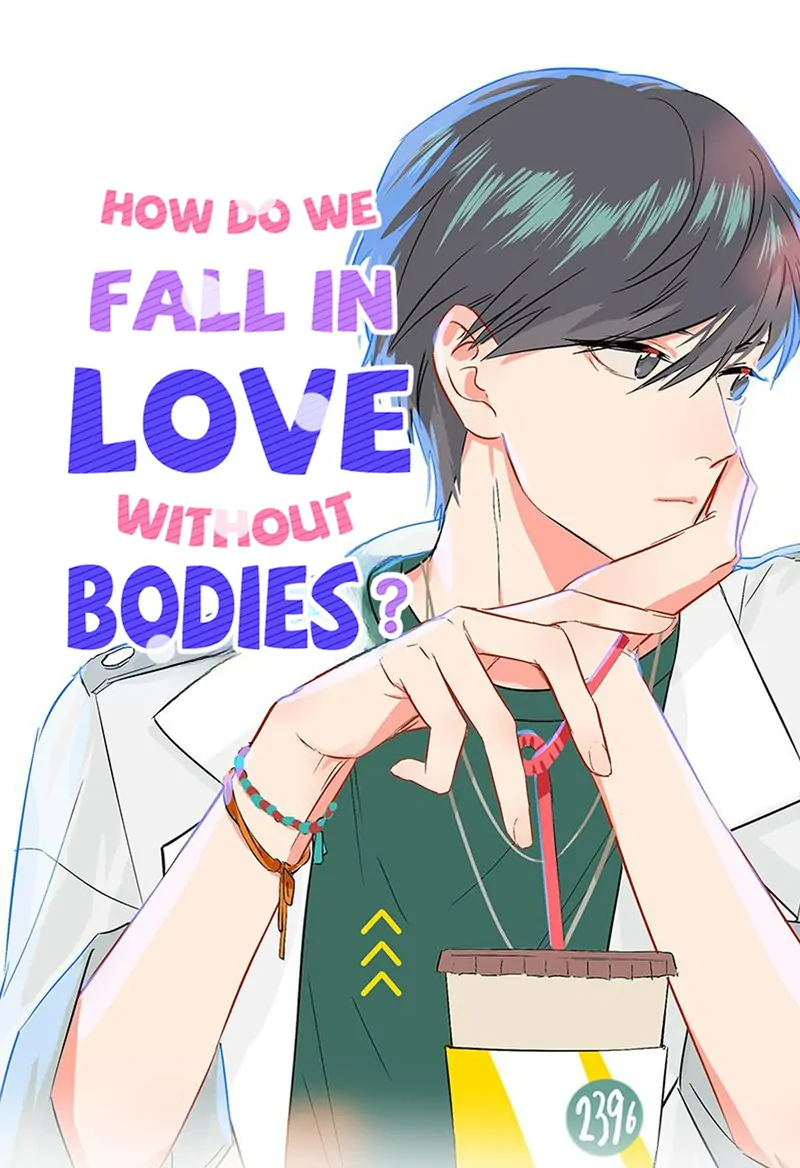 How Do We Fall in Love Without Our Bodies? Chapter 6 - page 1