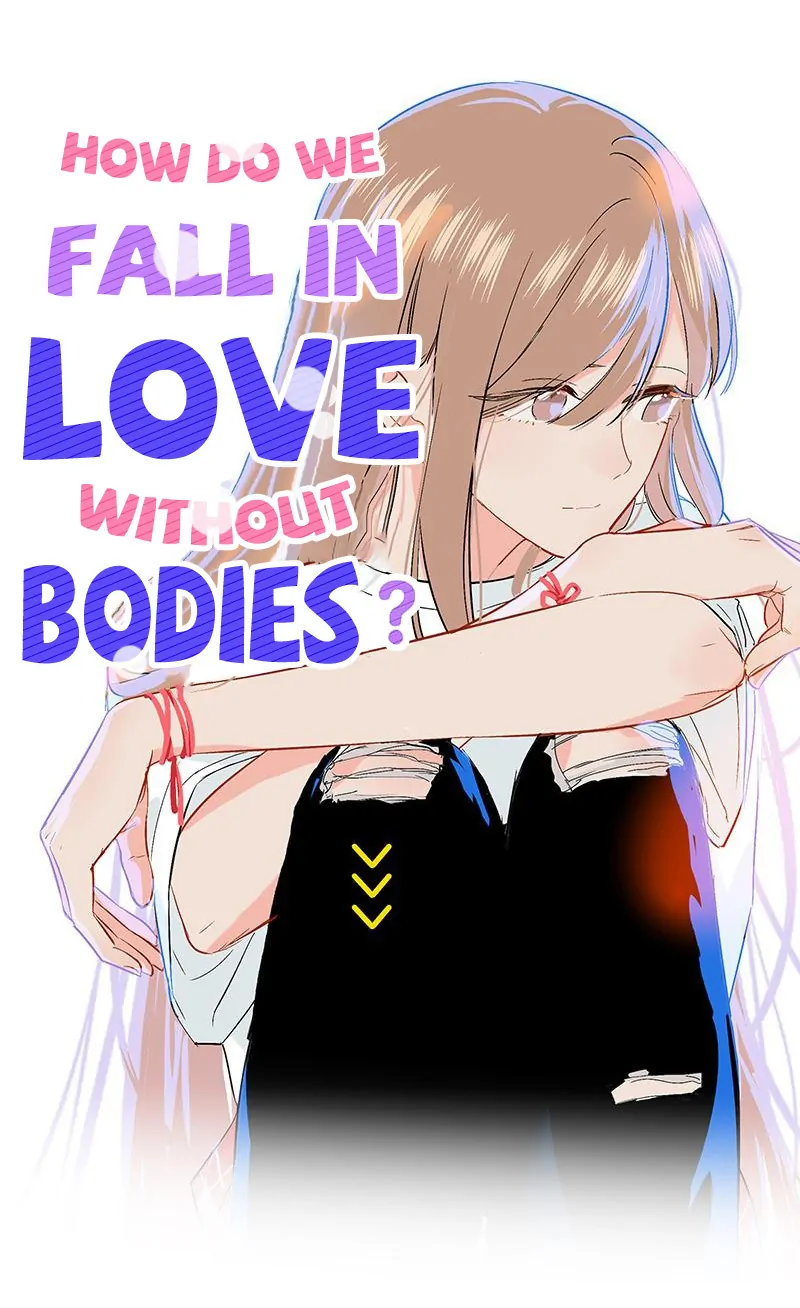 How Do We Fall in Love Without Our Bodies? Chapter 11 - page 1
