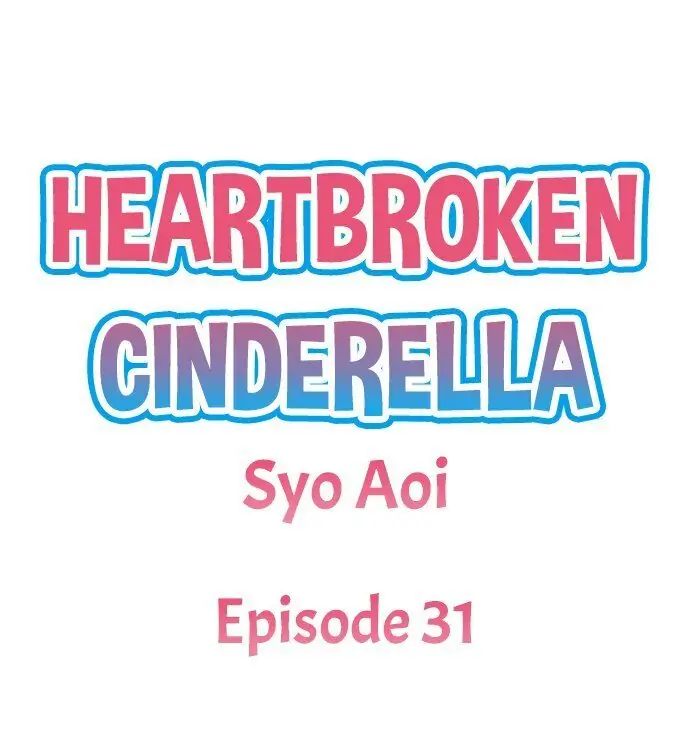 Heartbroken Cinderella (Official) Chapter 31 - page 1
