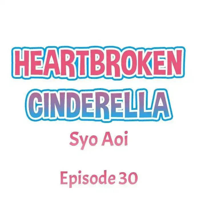 Heartbroken Cinderella (Official) Chapter 30 - page 1