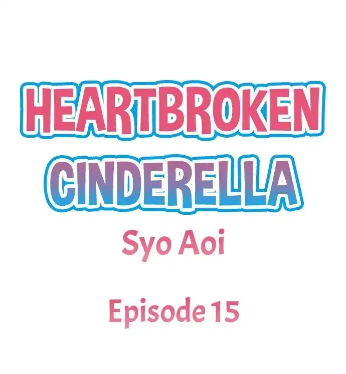 Heartbroken Cinderella (Official) Chapter 15 - page 2