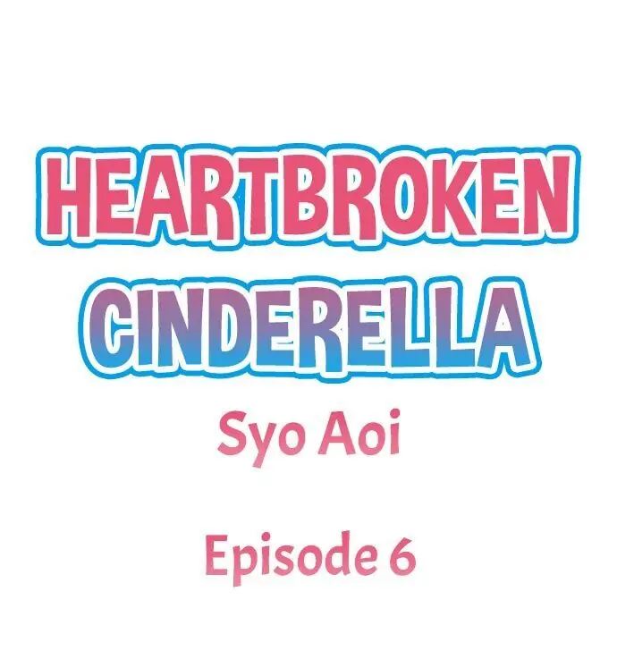 Heartbroken Cinderella (Official) Chapter 6 - page 2