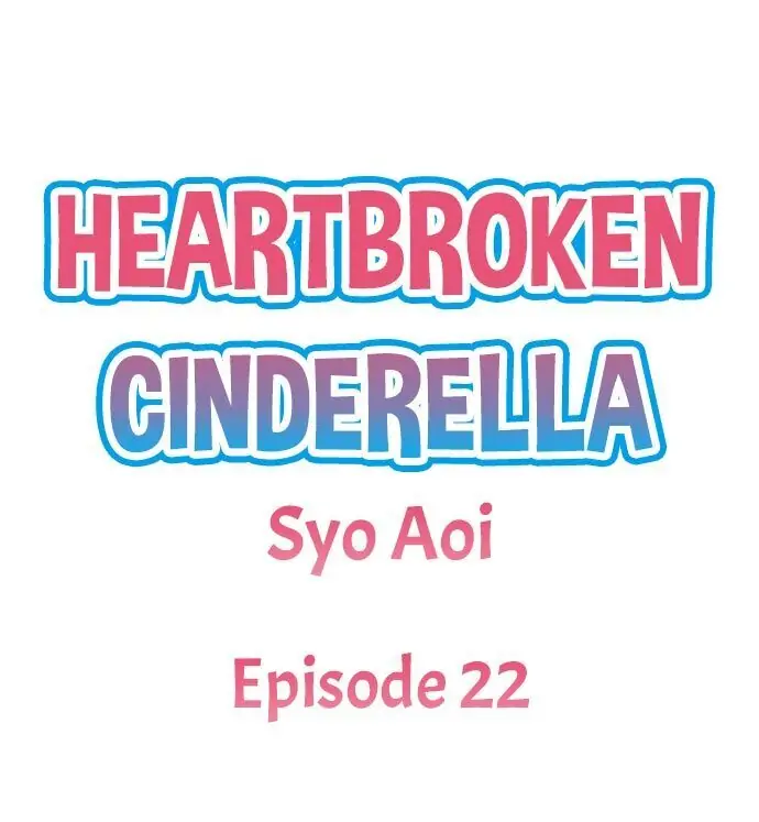 Heartbroken Cinderella (Official) Chapter 22 - page 2
