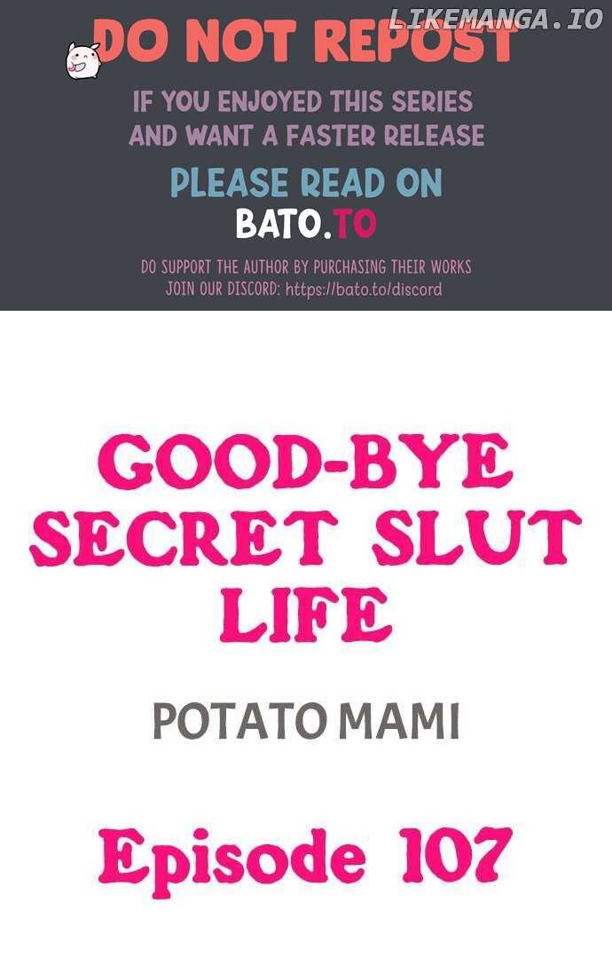 Good-Bye Secret Slut Life chapter 107 - page 1
