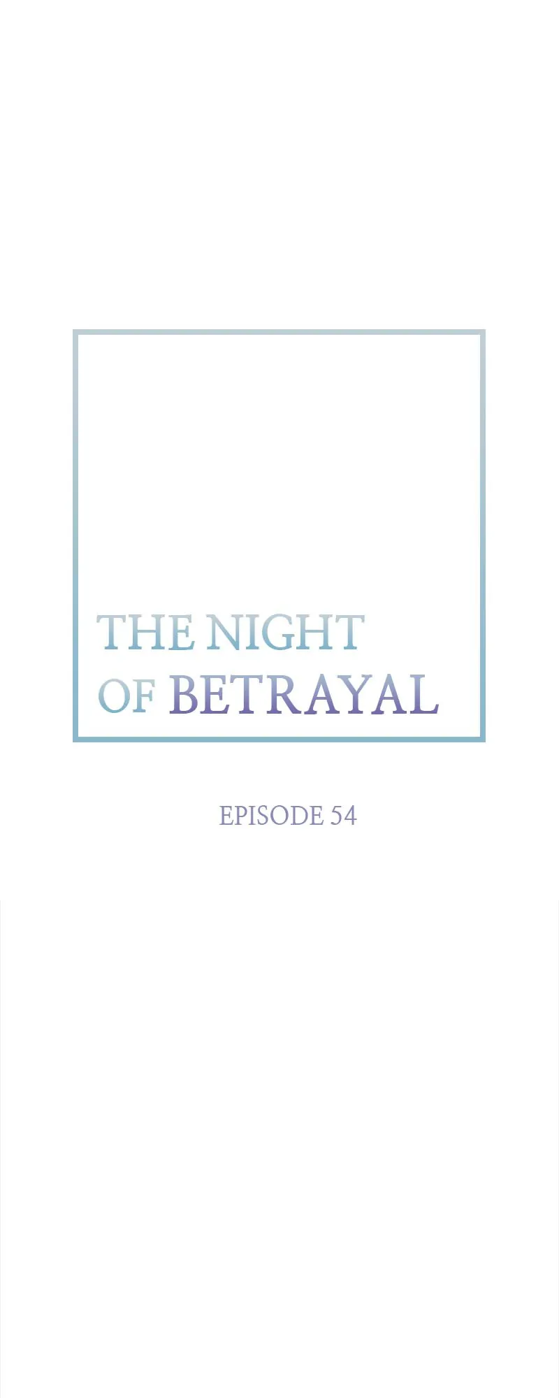 Thank You for Your Betrayal Chapter 54 - page 33