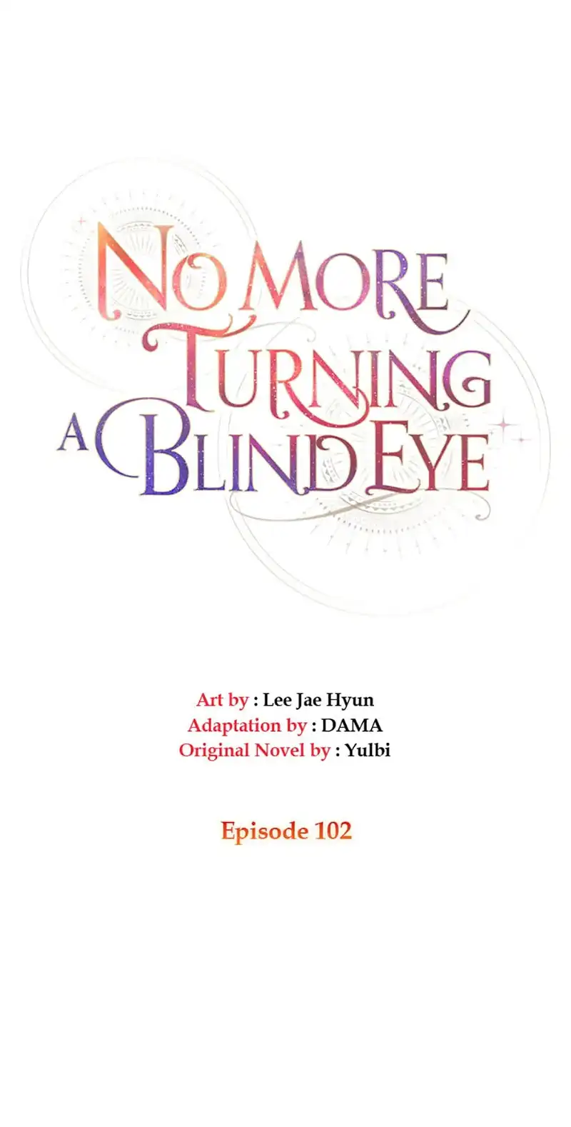 No More Turning a Blind Eye Chapter 102 - page 8