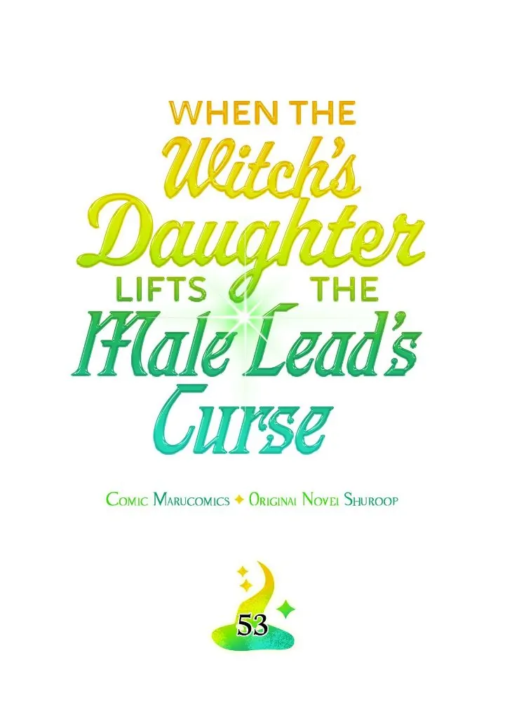 When the Witch’s Daughter Lifts the Male Lead’s Curse Chapter 53 - page 10